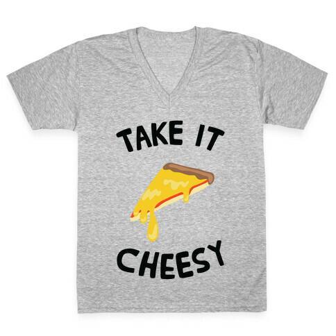 Take it Cheesy V-Neck Tee Shirt