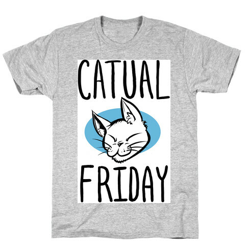 Catual Friday T-Shirt
