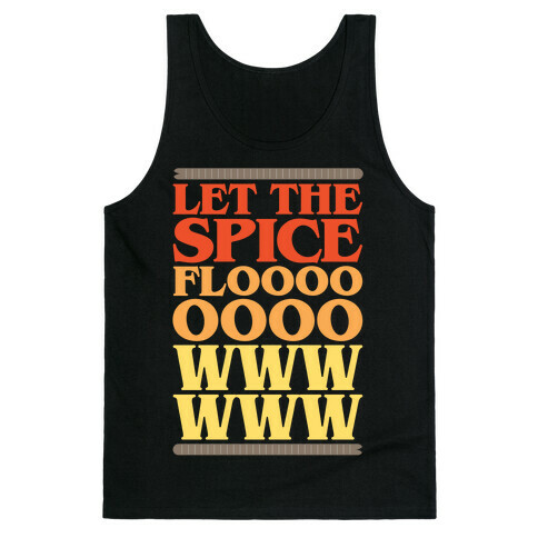 Let The Spice Flow Parody White Print Tank Top