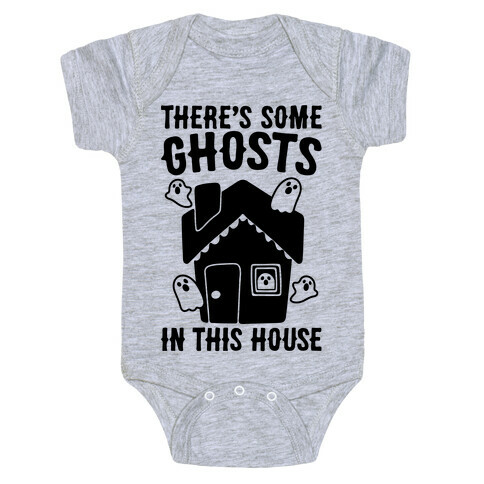 There's Some Ghosts In This House Parody  Baby One-Piece