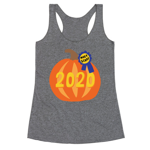 2020 : The Scariest Pumpkin Racerback Tank Top