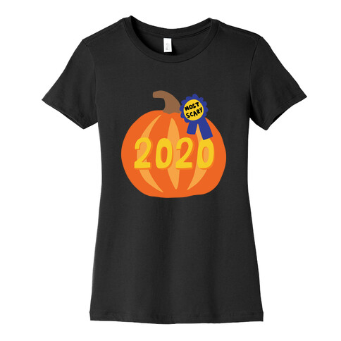 2020 : The Scariest Pumpkin Womens T-Shirt