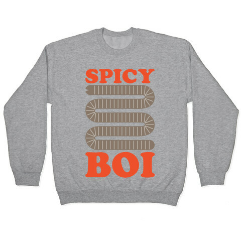 Spicy Boi Worm Parody Pullover