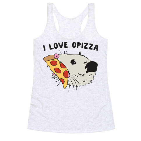 I Love Opizza Opossum Racerback Tank Top