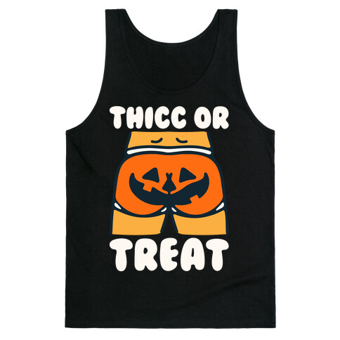 Thicc Or Treat Pumpkin Butt White Print Tank Top