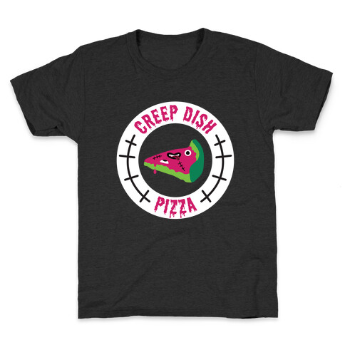 Creep Dish Pizza Kids T-Shirt