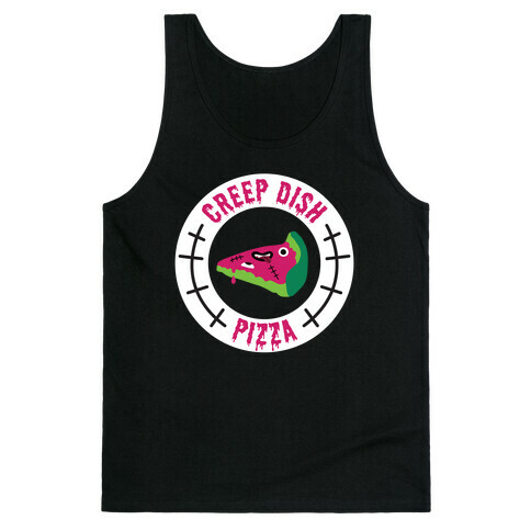 Creep Dish Pizza Tank Top