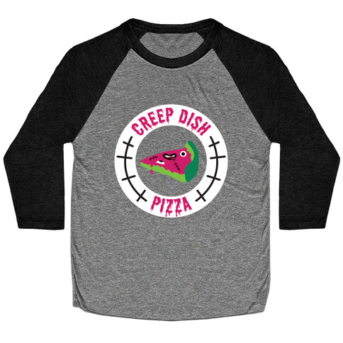 Creep Dish Pizza Baseball Tee
