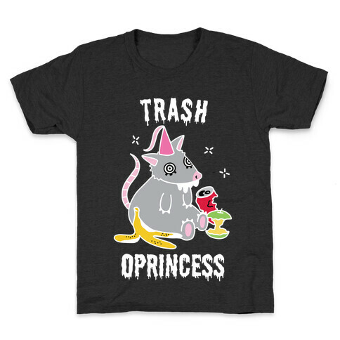 Trash Oprincess Kids T-Shirt