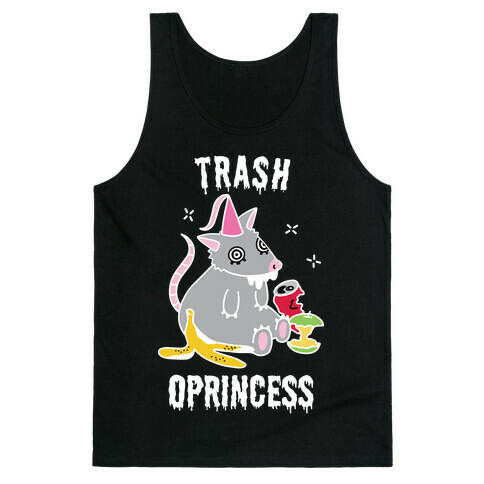 Trash Oprincess Tank Top