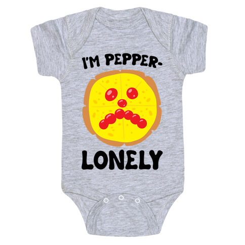 I'm Pepper-Lonely Baby One-Piece