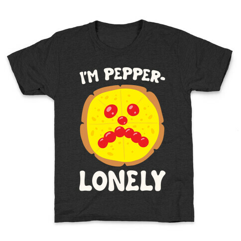 I'm Pepper-Lonely White Print Kids T-Shirt