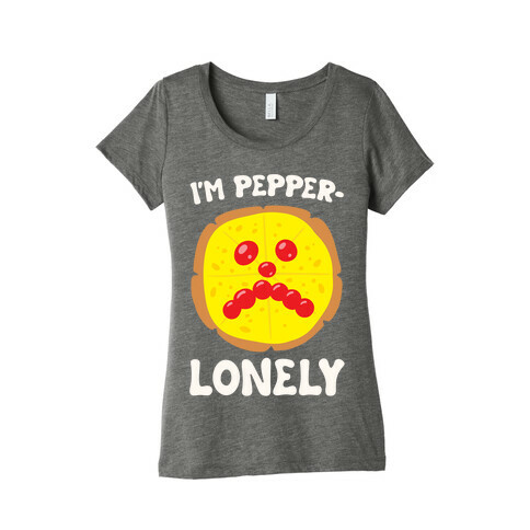 I'm Pepper-Lonely White Print Womens T-Shirt