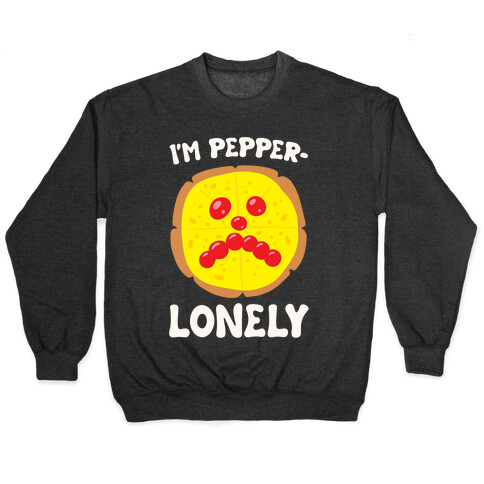 I'm Pepper-Lonely White Print Pullover