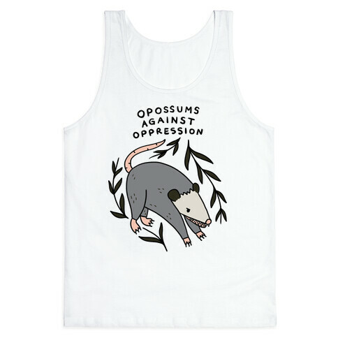 Opossums Against Oppression Tank Top