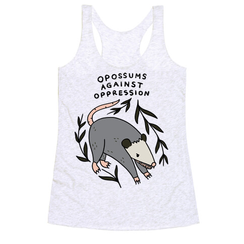 Opossums Against Oppression Racerback Tank Top