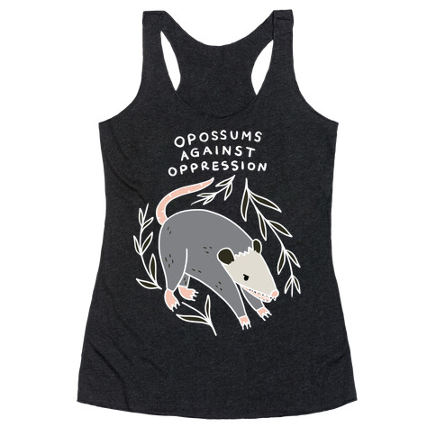 Opossums Against Oppression Racerback Tank Top