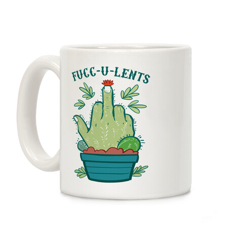 fucc-u-lents Coffee Mug