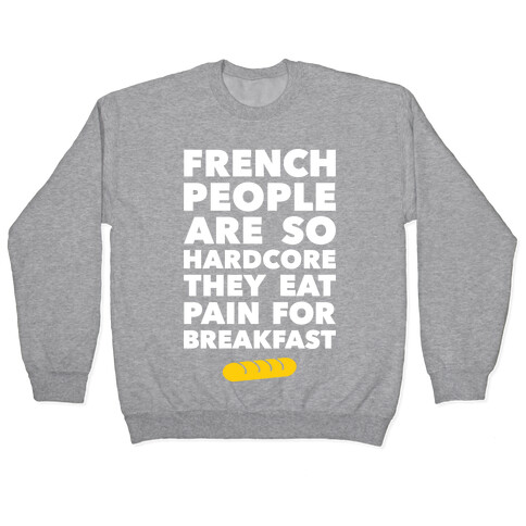 Pain For Breakfast Pullover