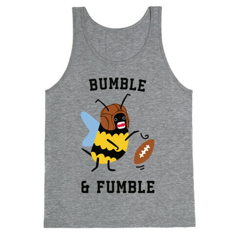 Bumble & Fumble Tank Top