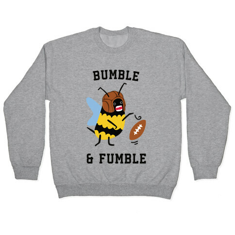 Bumble & Fumble Pullover