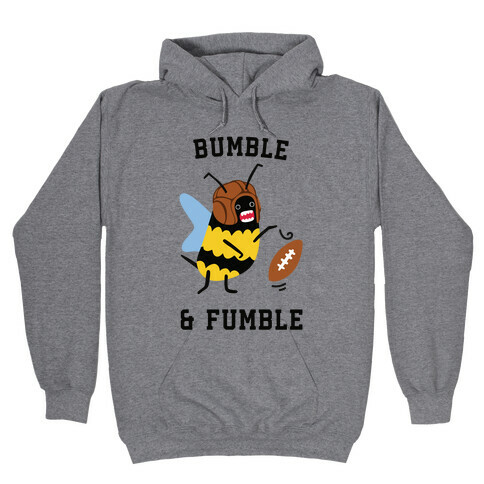 Bumble & Fumble Hooded Sweatshirt