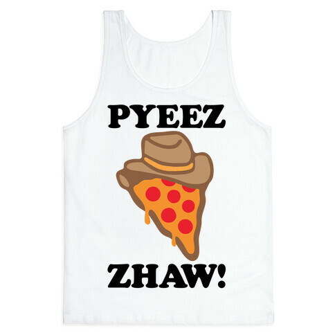 Pyeezzhaw Pizza Cowboy Parody Tank Top