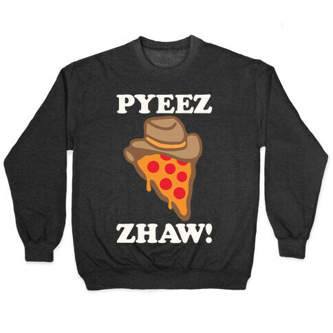 Pyeezzhaw Pizza Cowboy Parody White Print Pullover