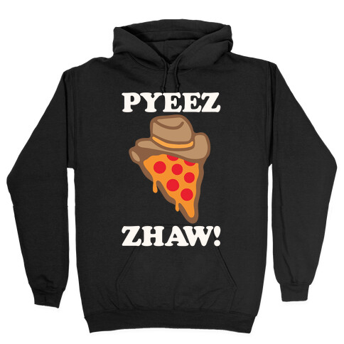 Pyeezzhaw Pizza Cowboy Parody White Print Hooded Sweatshirt