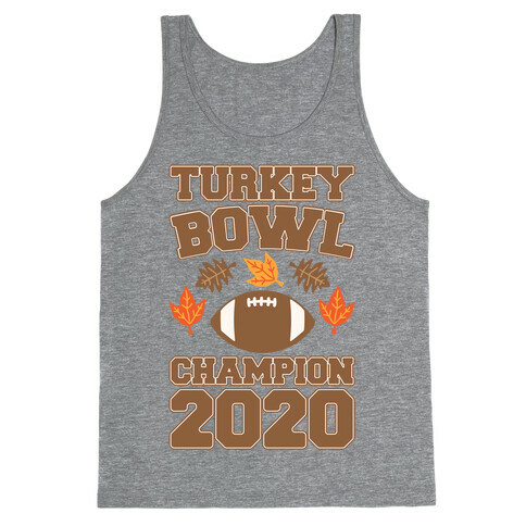 Turkey Bowl Champion 2020 Tank Top