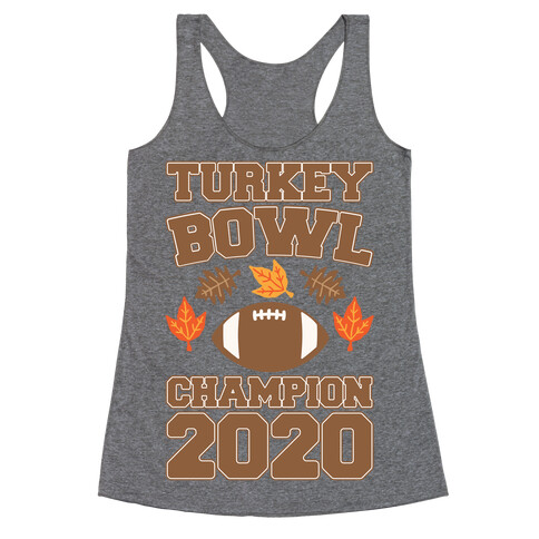 Turkey Bowl Champion 2020 Racerback Tank Top
