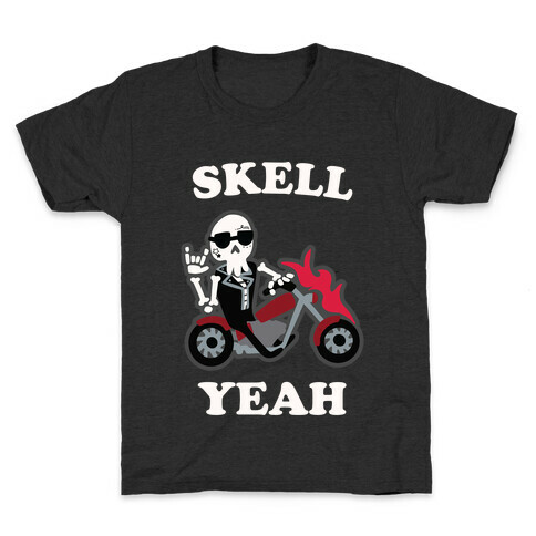 Skell Yeah! Kids T-Shirt