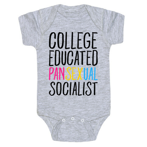 College Educated Pansexual Socialist Baby One-Piece