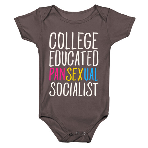 College Educated Pansexual Socialist White Print Baby One-Piece