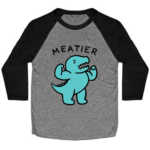 Meatier Dino Baseball Tee