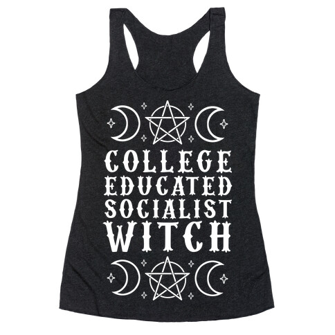 College Educated Socialist Witch Racerback Tank Top