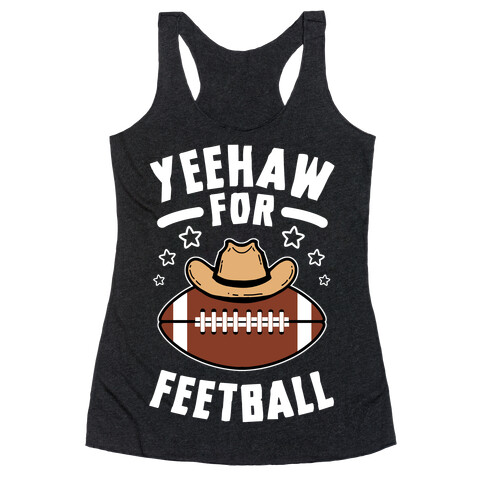 Yeehaw For Feetball Racerback Tank Top