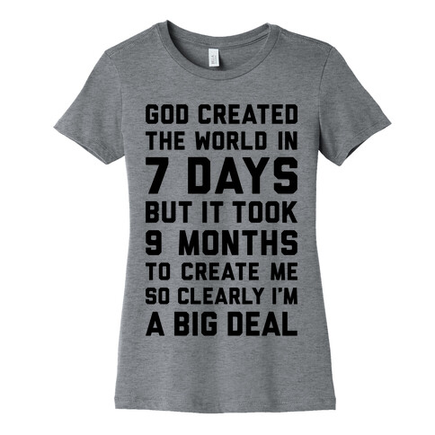 Big Deal Womens T-Shirt