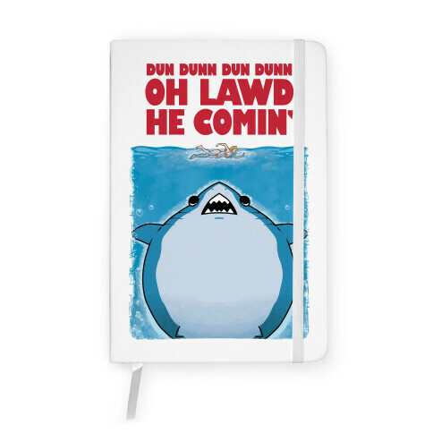 Oh Lawd He Comin' Jaws Parody Notebook