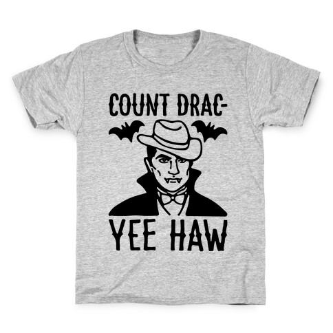 Count Drac-Yee Haw Parody Kids T-Shirt