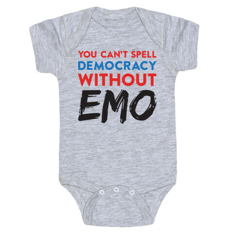 You Can't Spell Democracy Without Emo Baby One-Piece