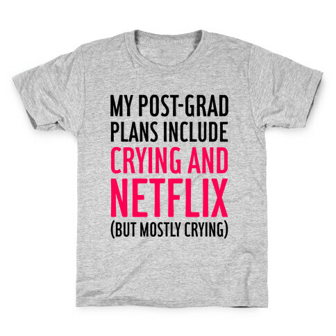 My Post Grad Plans Kids T-Shirt