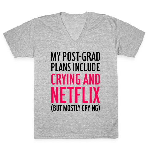 My Post Grad Plans V-Neck Tee Shirt