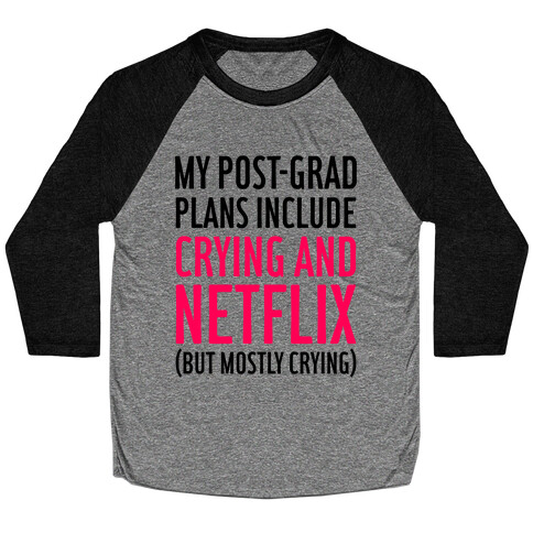 My Post Grad Plans Baseball Tee