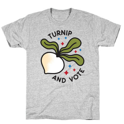 Turnip And Vote T-Shirt