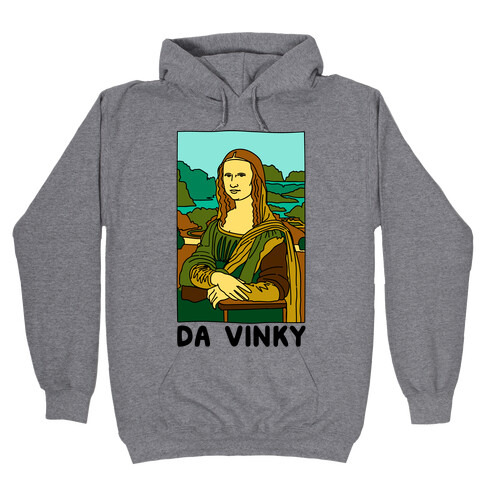 Mona Lisa Da Vinky Parody Hooded Sweatshirt