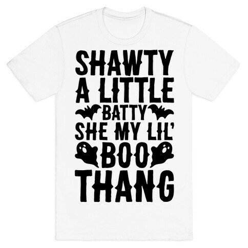 A Little Batty She My Lil' Boo Thang Halloween Parody T-Shirt