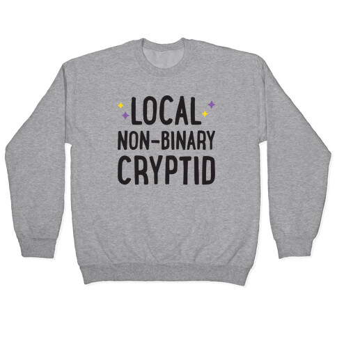 Local Non-binary Cryptid Pullover