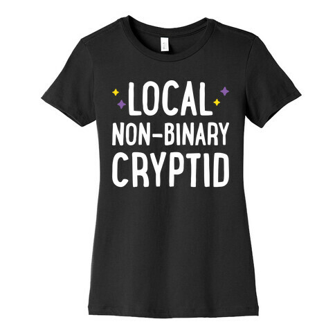Local Non-binary Cryptid Womens T-Shirt