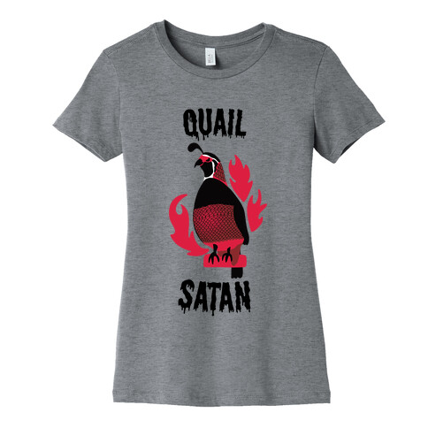 Quail Satan Womens T-Shirt